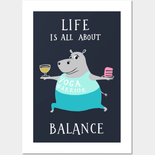 Life is all about balance - cute funny yoga hippo Posters and Art